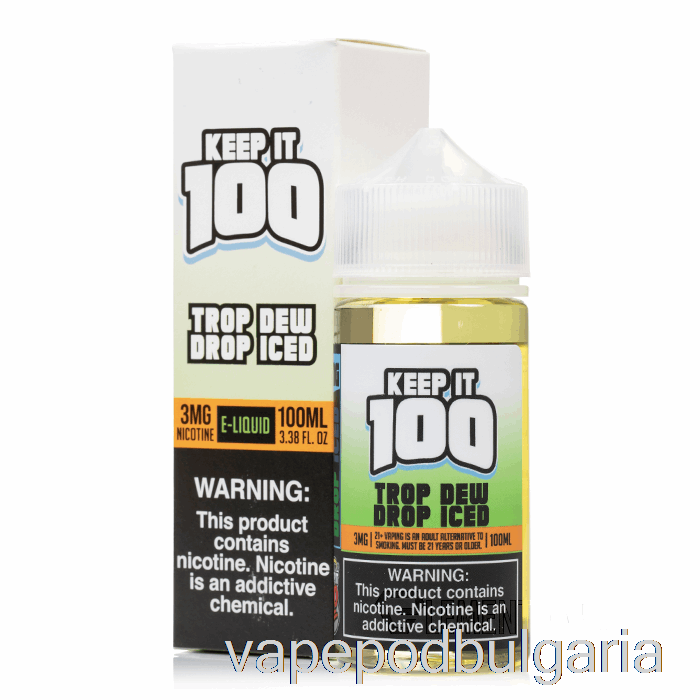 Vape Bulgaria Iced Trop Dew Drop - запазете го 100 - 100 Ml 0 Mg